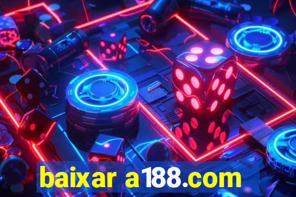 baixar a188.com